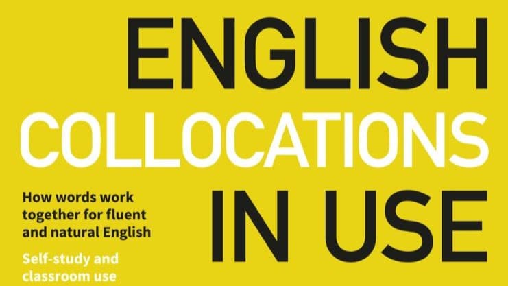 Collocations in Use (intermediate)